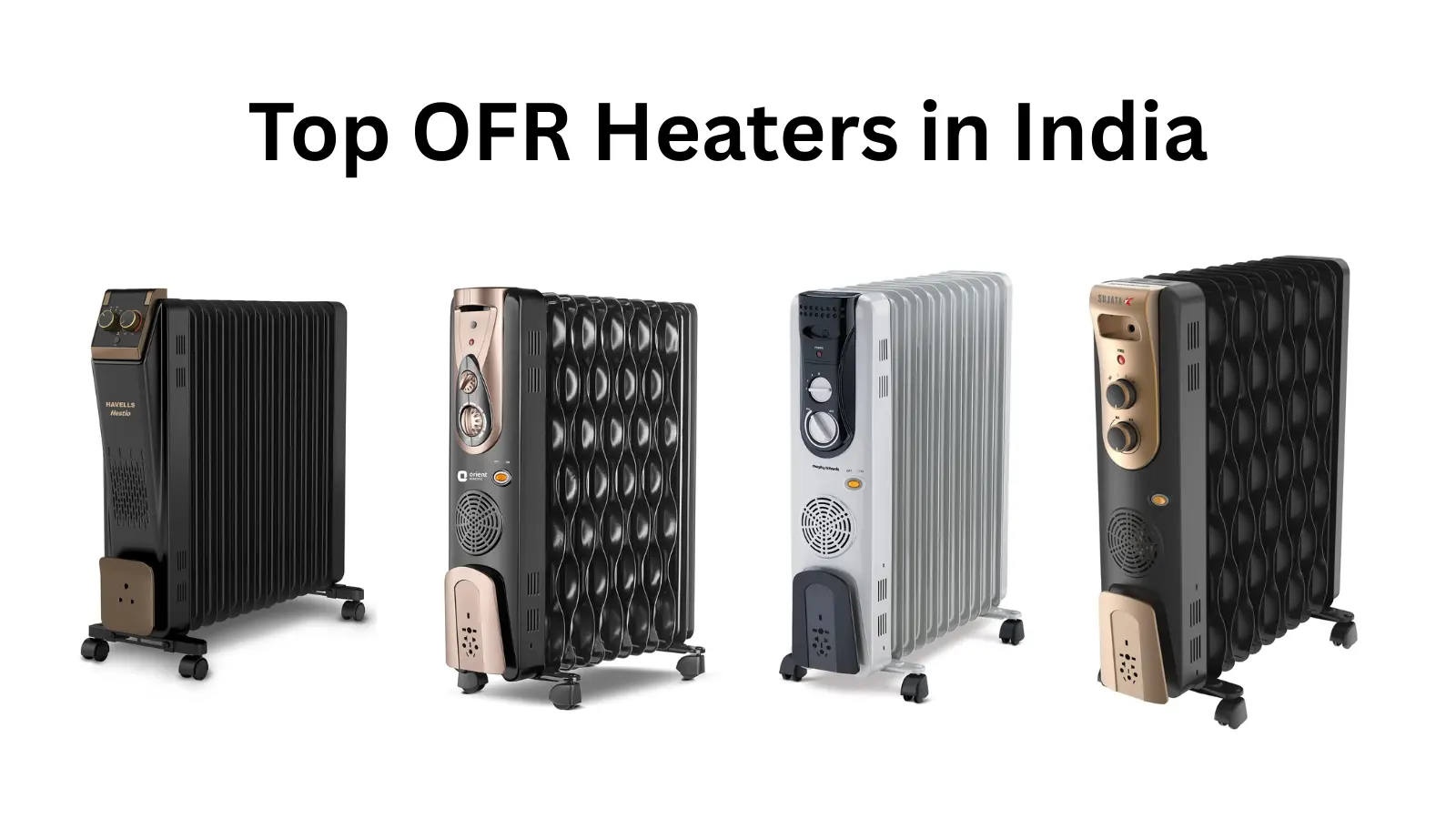 Best OFR Heaters in India